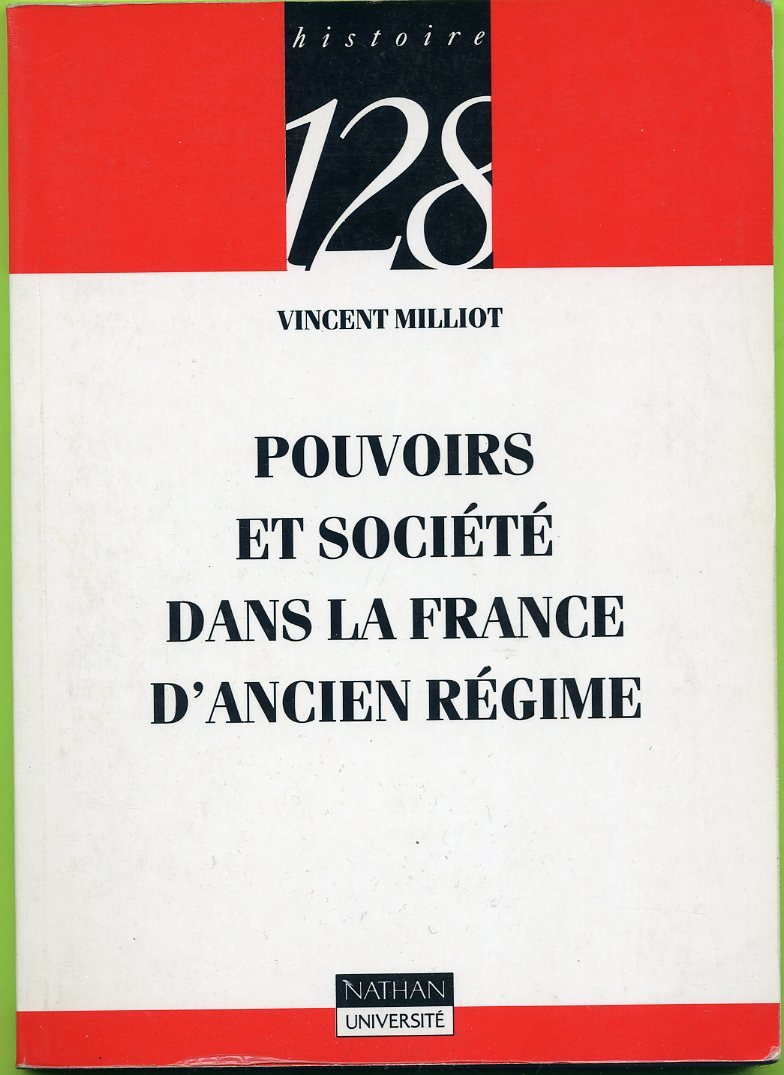 Pouvoirs et société dans la France d'Ancien régime 9782091906515