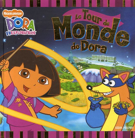 Le Tour du Monde de Dora 9782226176332