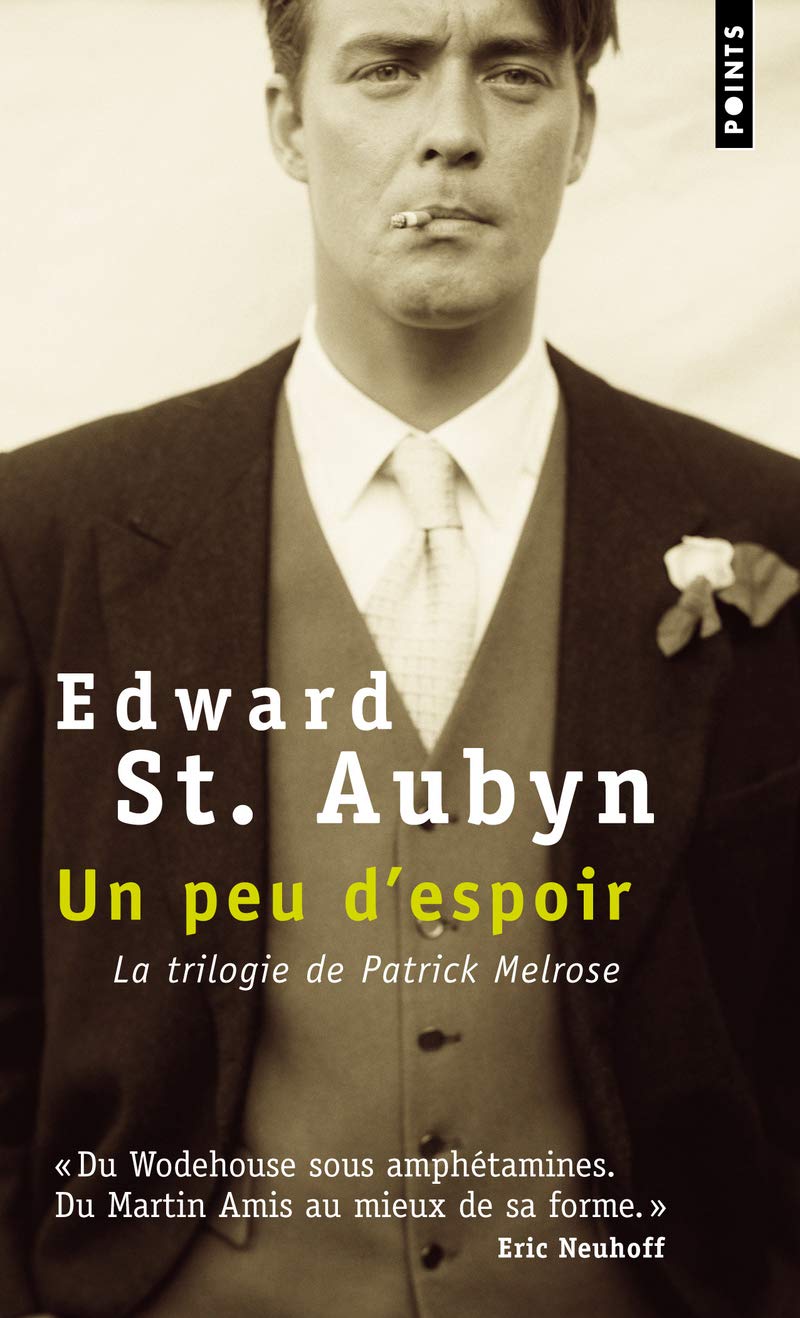 Un peu d'espoir: La Trilogie Patrick Melrose 9782757810309