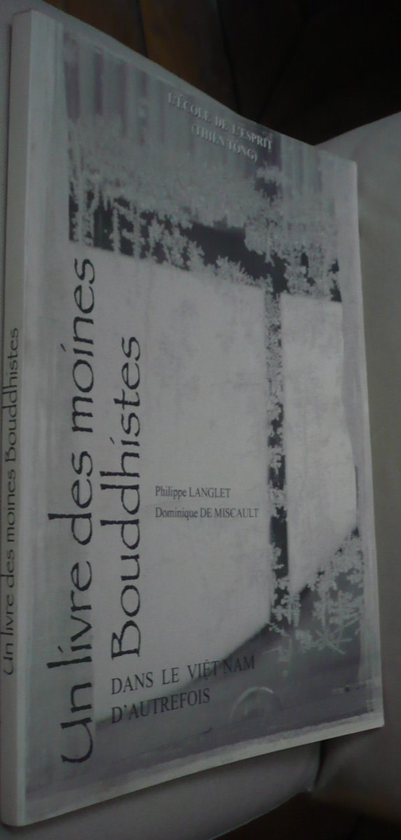 Un livre des moines bouddhistes dans le Viêt Nam d'autrefois : L'école de l'esprit Thiên tông aux Xe-XIIe siècles 9782951956704