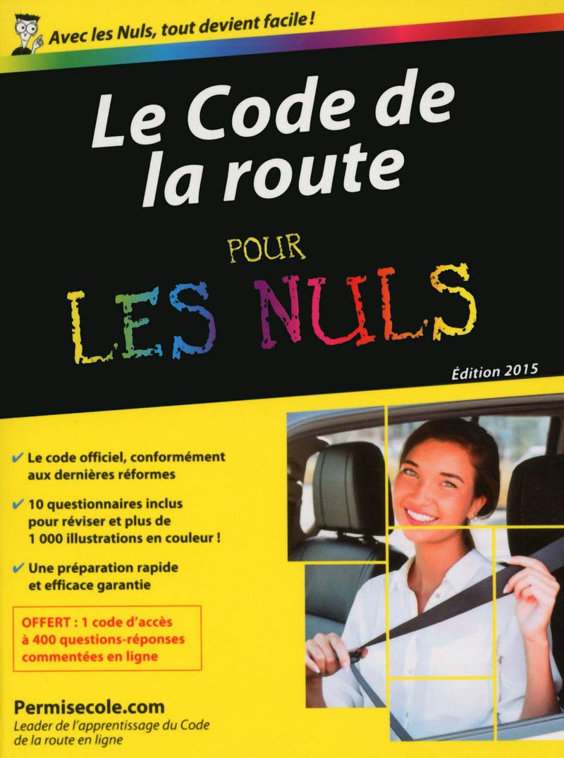 Le Code de la route 2015 poche pour les Nuls 9782754071291