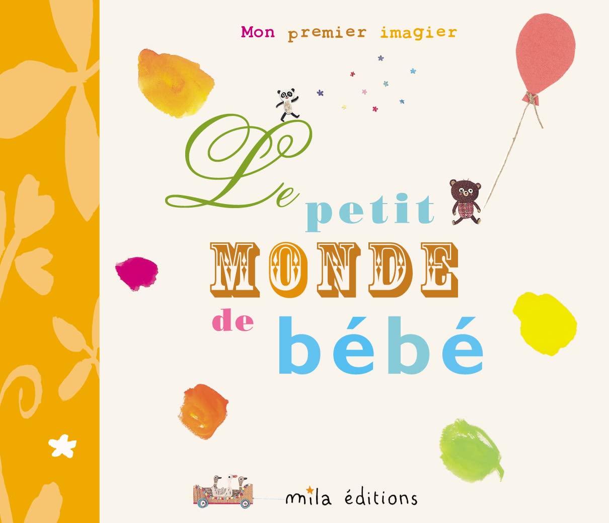 Le petit monde de bébé 9782840063773