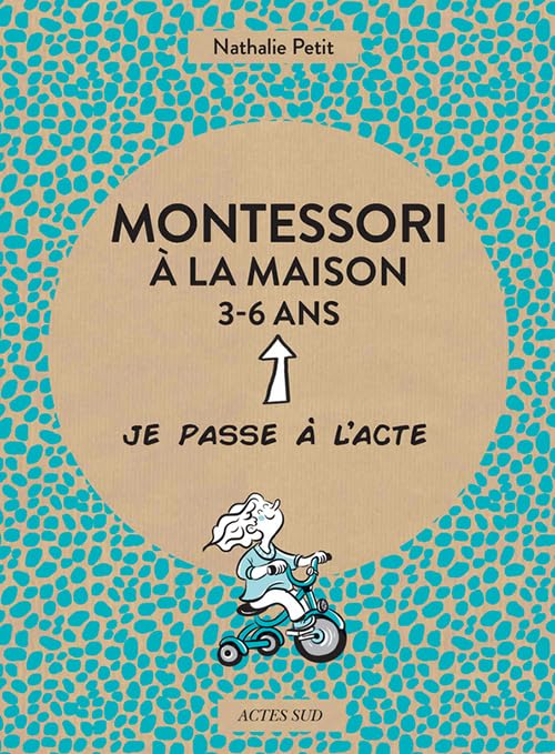 Montessori à la maison - 3-6 ans 9782330123901