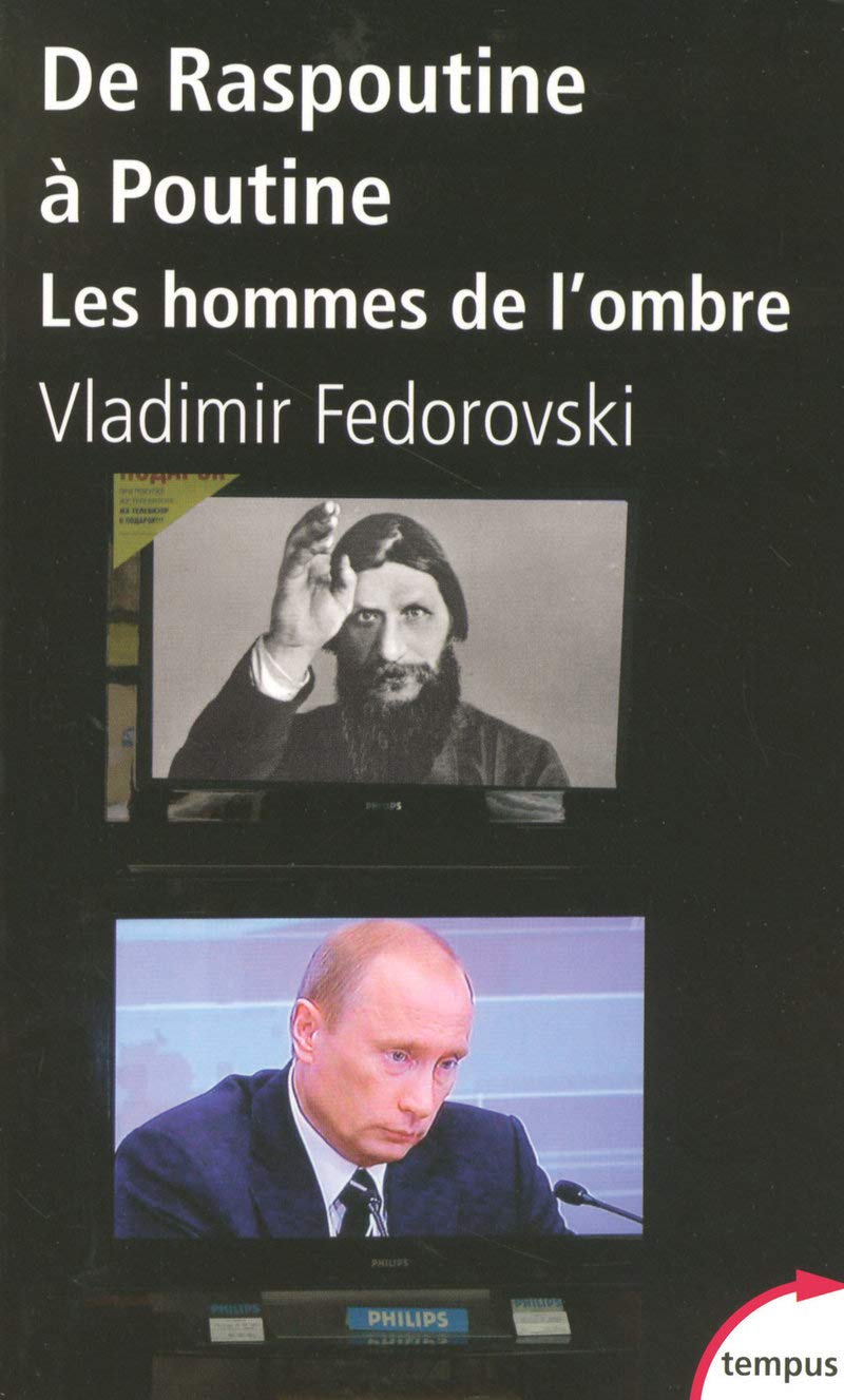 De Raspoutine à Poutine: Les hommes de l'ombre 9782262026769