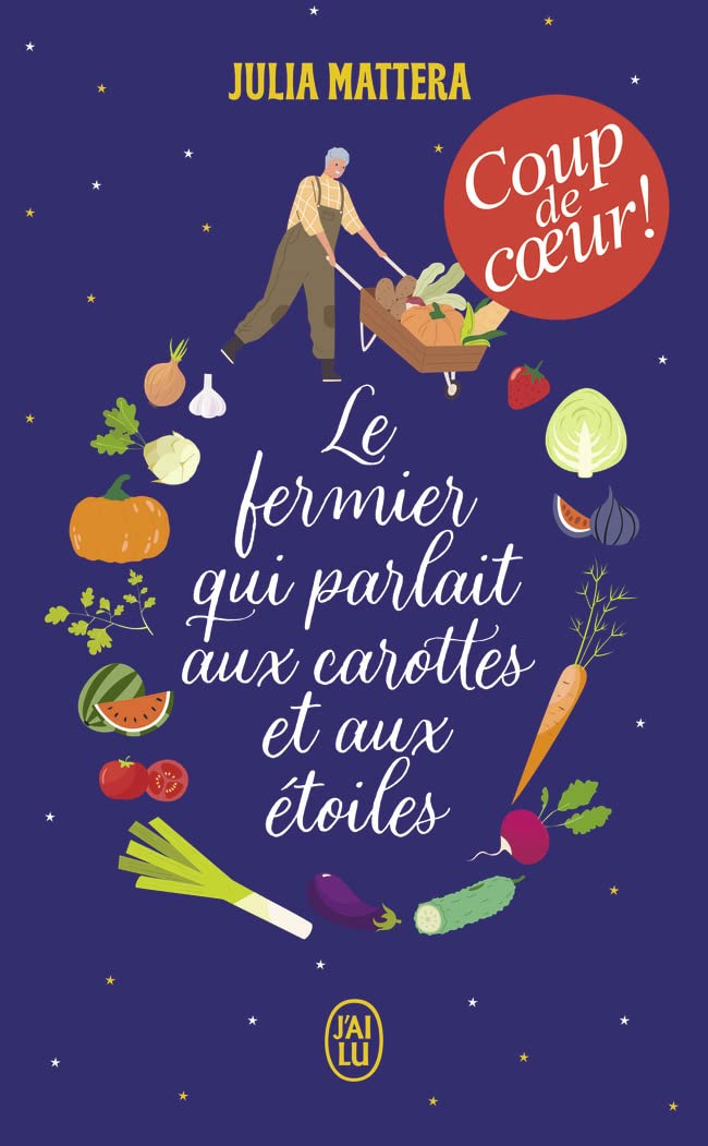 Le fermier qui parlait aux carottes et aux étoiles 9782290362945