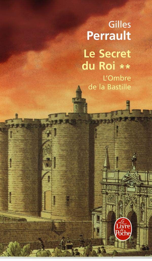 Le Secret du roi, tome 2 : L'Ombre de la Bastille 9782253139102