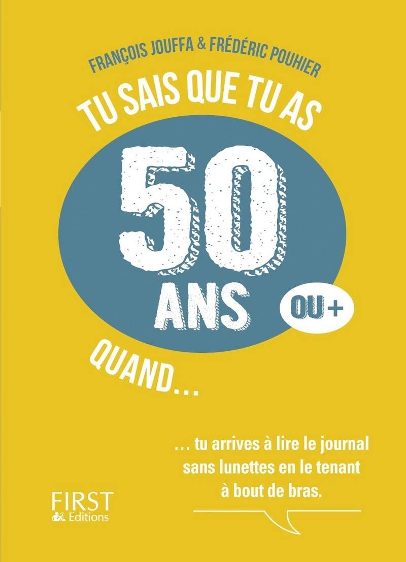 Tu sais que tu as 50 ans quand... 9782754075817