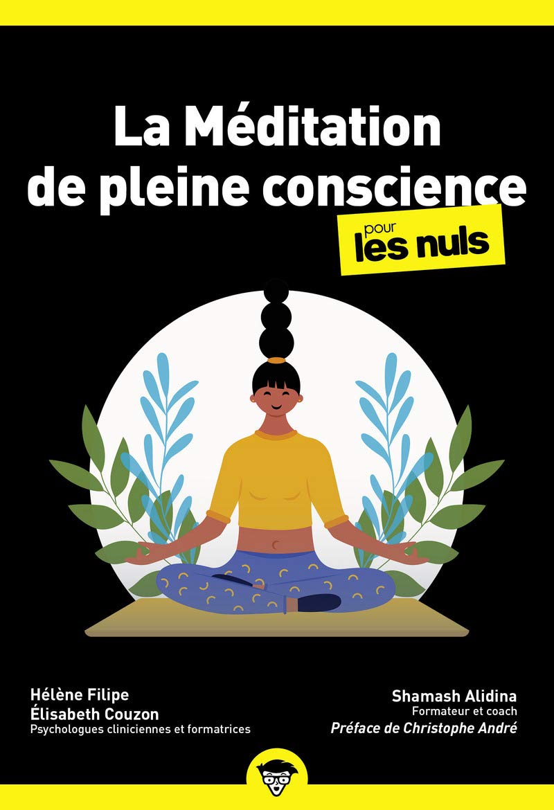 Méditation de pleine conscience Poche Pour les Nuls, 2ème édition 9782412064757