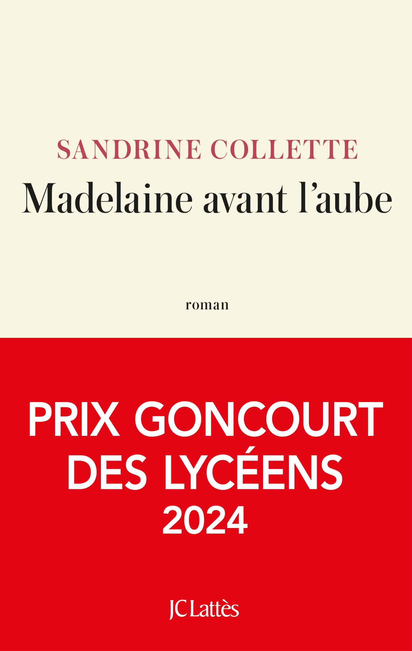 Madelaine avant l'aube prix Goncourt des lycéens 2024 9782709674539