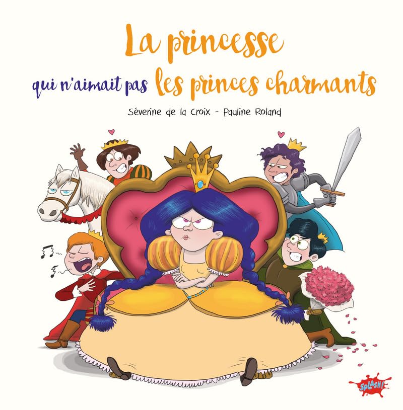 La princesse qui n'aimait pas les princes charmants 9782368292037