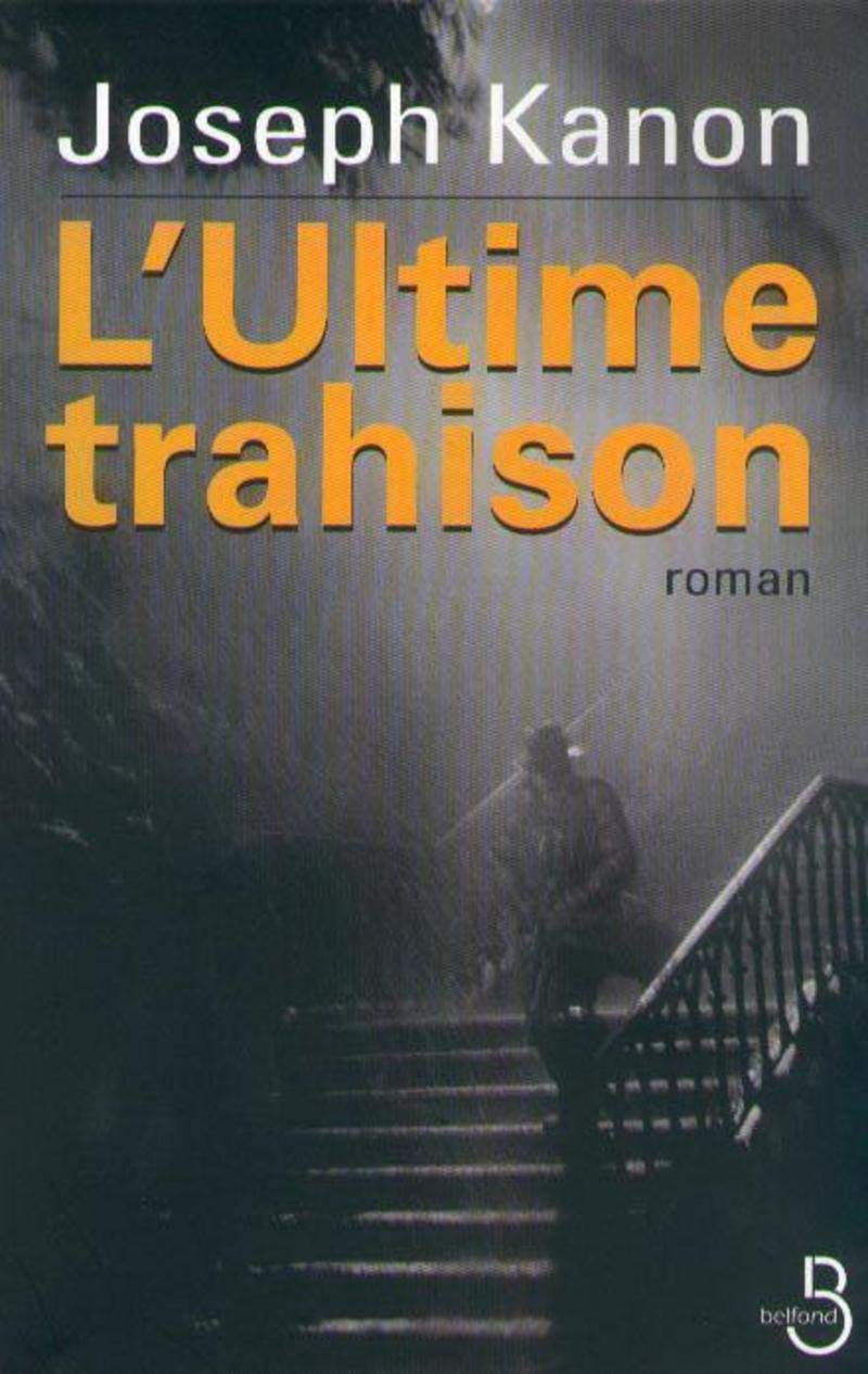 L'ultime trahison 9782714436566