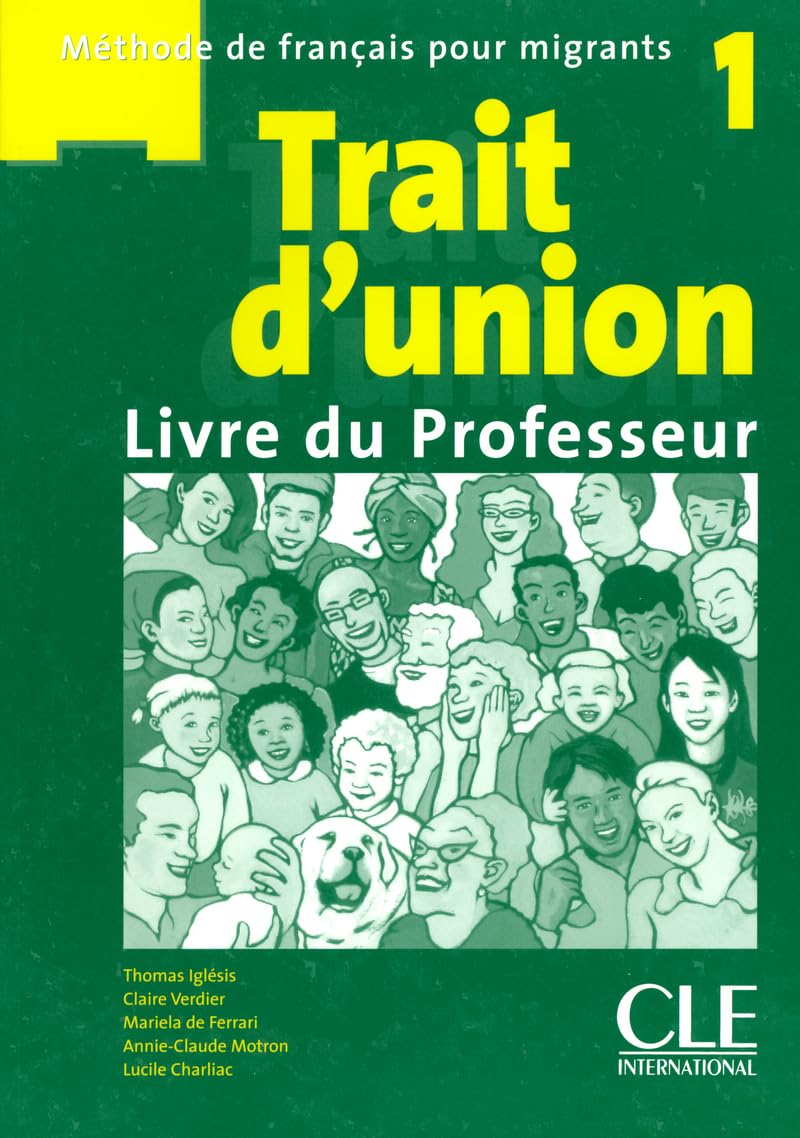 Trait d'union 1 - Niveaux A1.1/A1 - Guide pédagogique 9782090331691