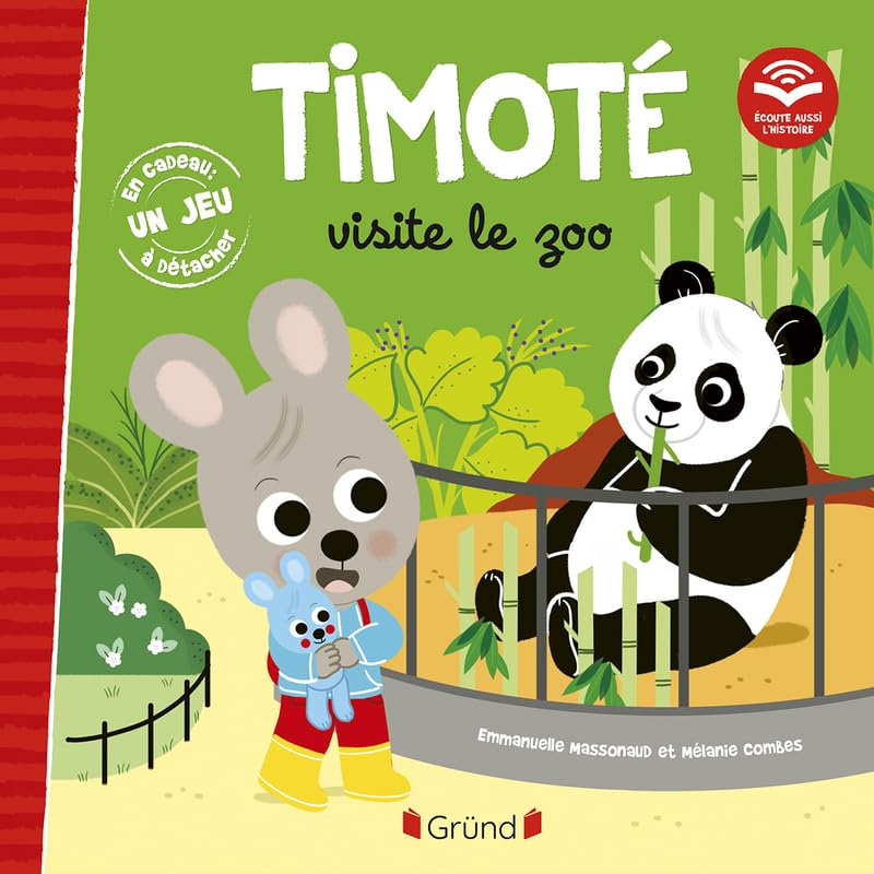 Timoté visite le zoo (Écoute aussi l'histoire) – Album jeunesse – À partir de 2 ans 9782324033049