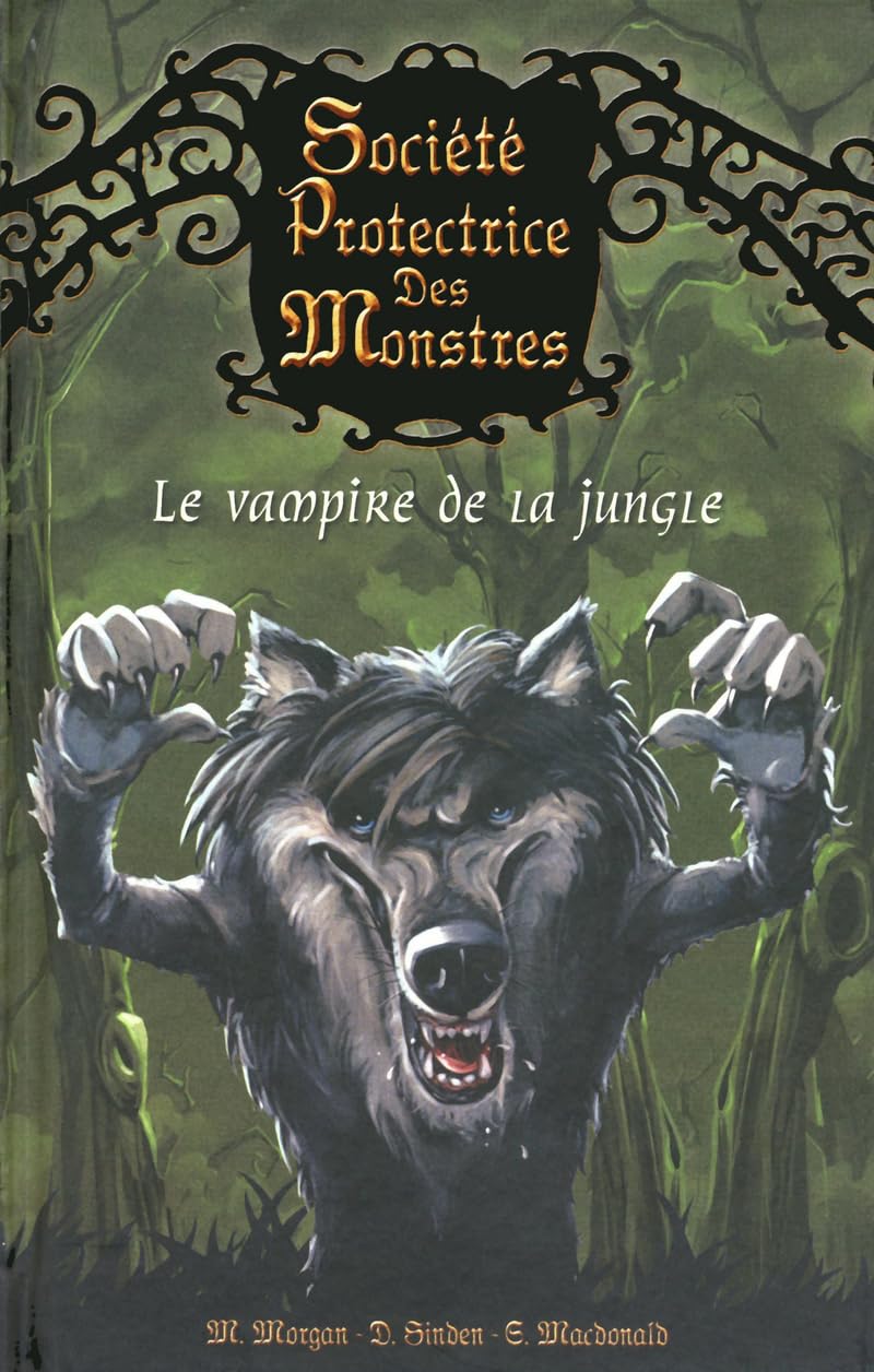 4. Société protectrice des monstres : Le vampire de la jungle 9782266190091