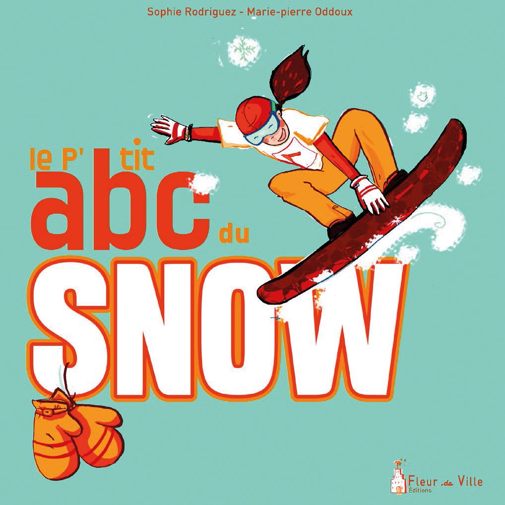 Le p'tit abc du snow 9782919466054