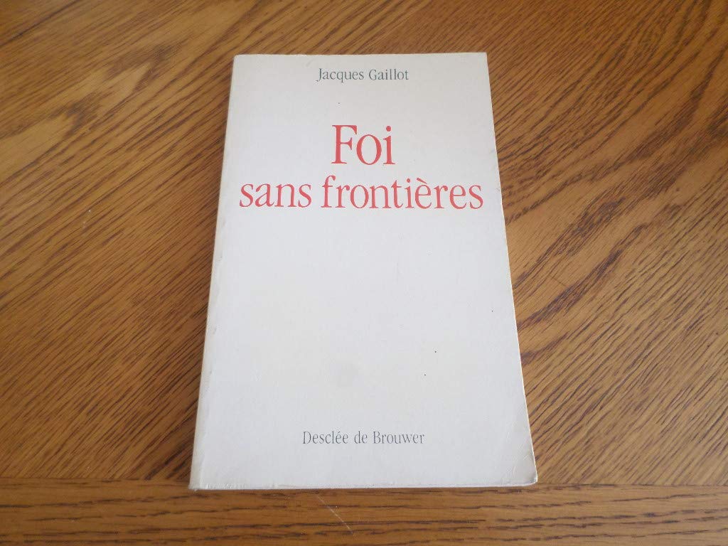 Foi sans frontières 9782220026886
