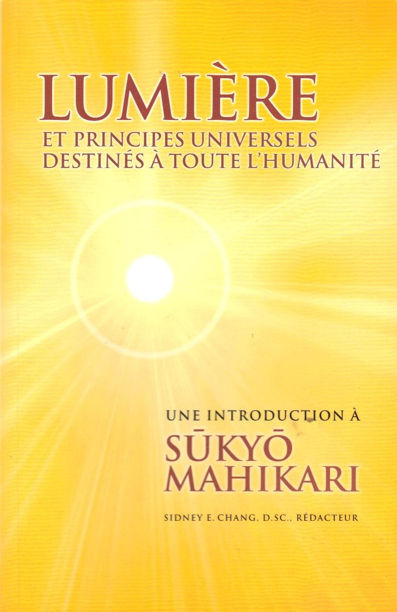 Lumière et principes universels destinés à toute l'humanité 9782959971754