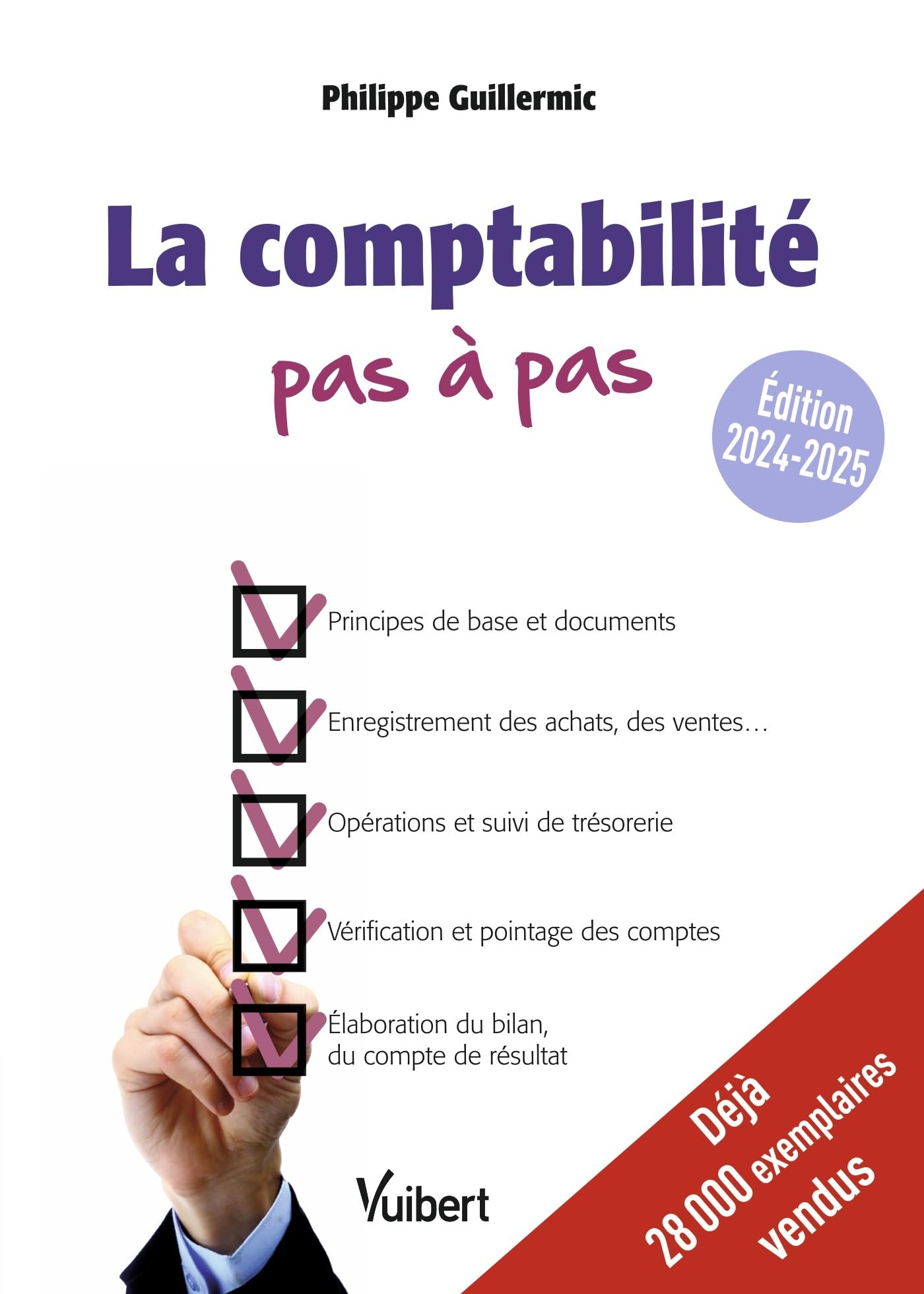 La comptabilité pas à pas: Édition 2024-2025 9782311627367