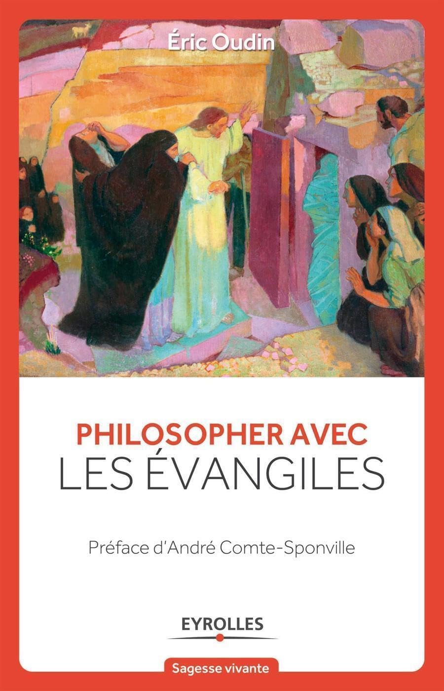 Philosopher avec les évangiles 9782212554649