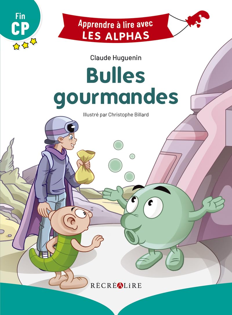Apprendre à lire avec les Alphas - Bulles gourmandes 9782366471045