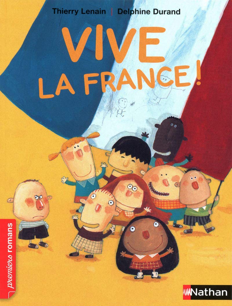 Vive la France ! - Roman Vivre ensemble - De 7 à 11 ans 9782092536599