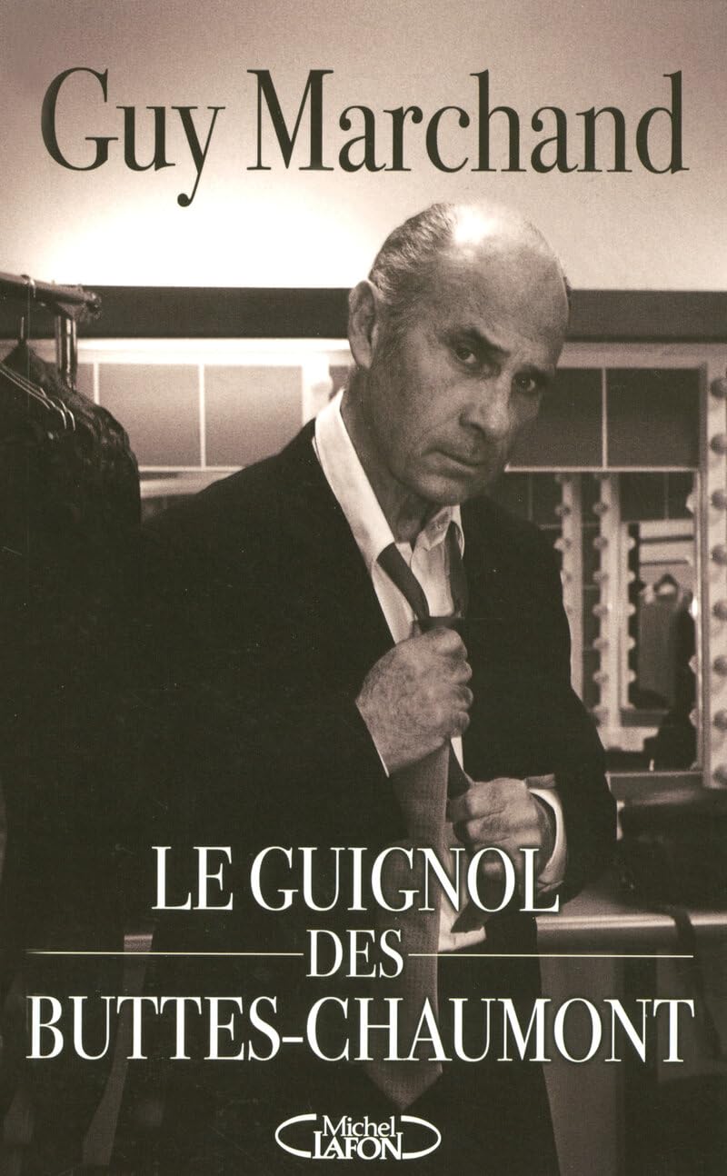 Le guignol des Buttes-chaumont 9782749905921