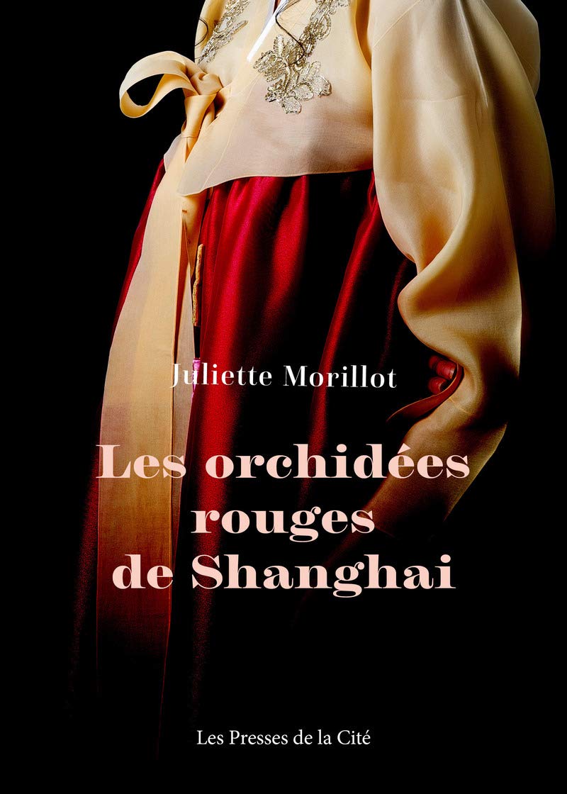 Les orchidées rouges de Shanghai 9782744149962