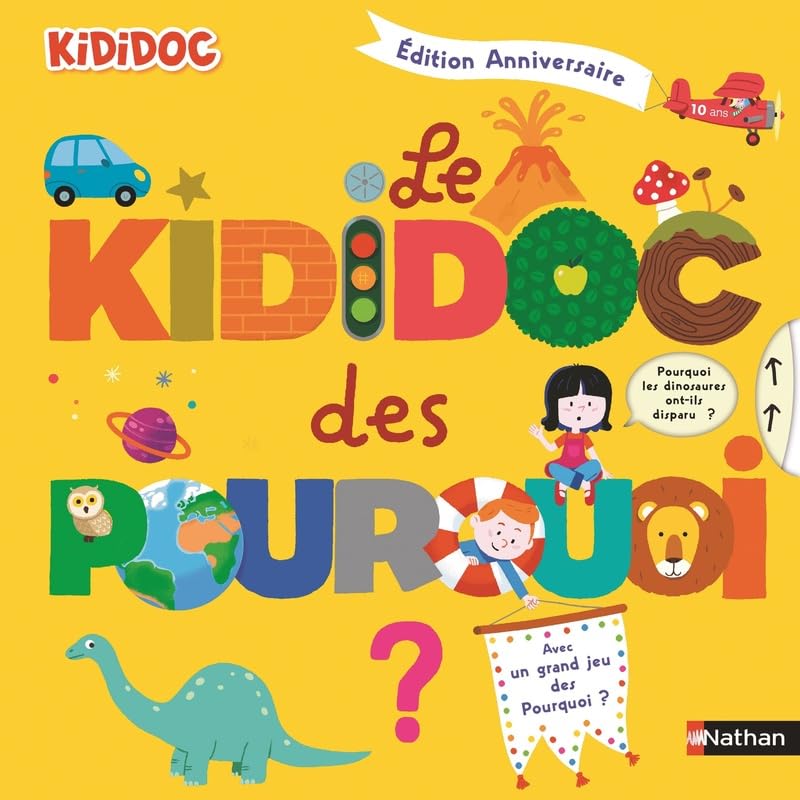 Le grand Kididoc des pourquoi ? - Le grand livre pop-up qui répond à toutes les questions des enfants - Edition anniversaire - Dès 5 ans 9782092594827