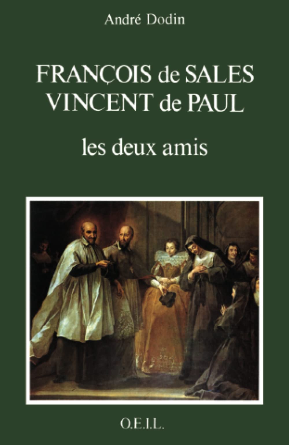 François de Sales, Vincent de Paul, les deux amis 9782868390127