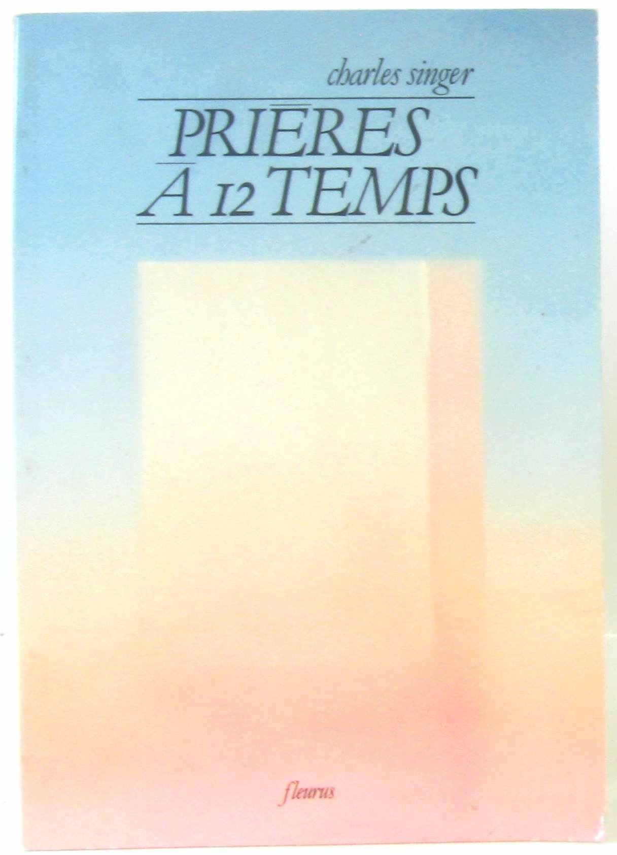 Prieres a 12 temps 9782215005940