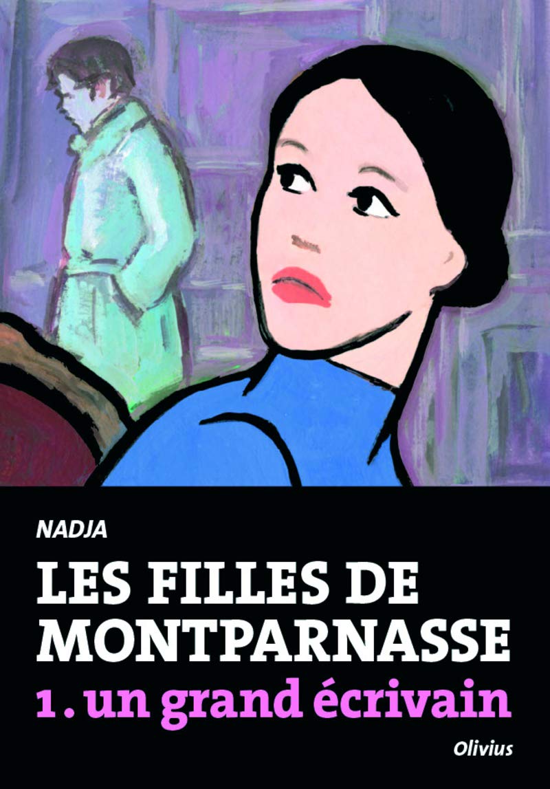 Les Filles de Montparnasse tome 1: Un grand écrivain 9782879297644