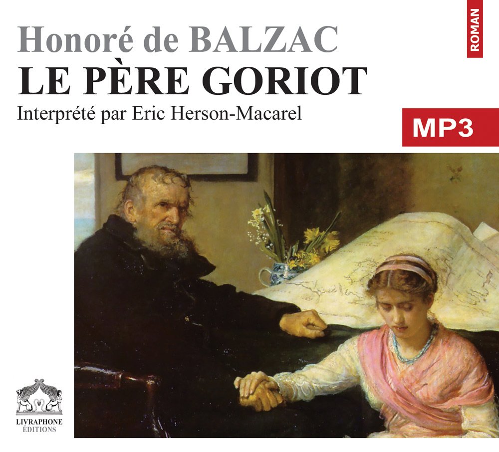Le Père goriot/CDMP3/Texte intégral 3358950000234