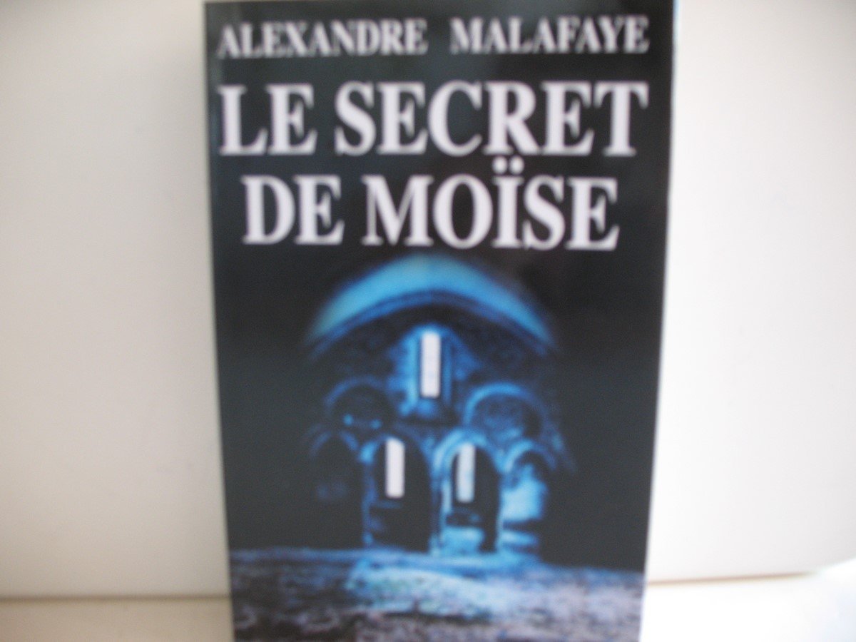 Le secret de Moïse 9782298059304