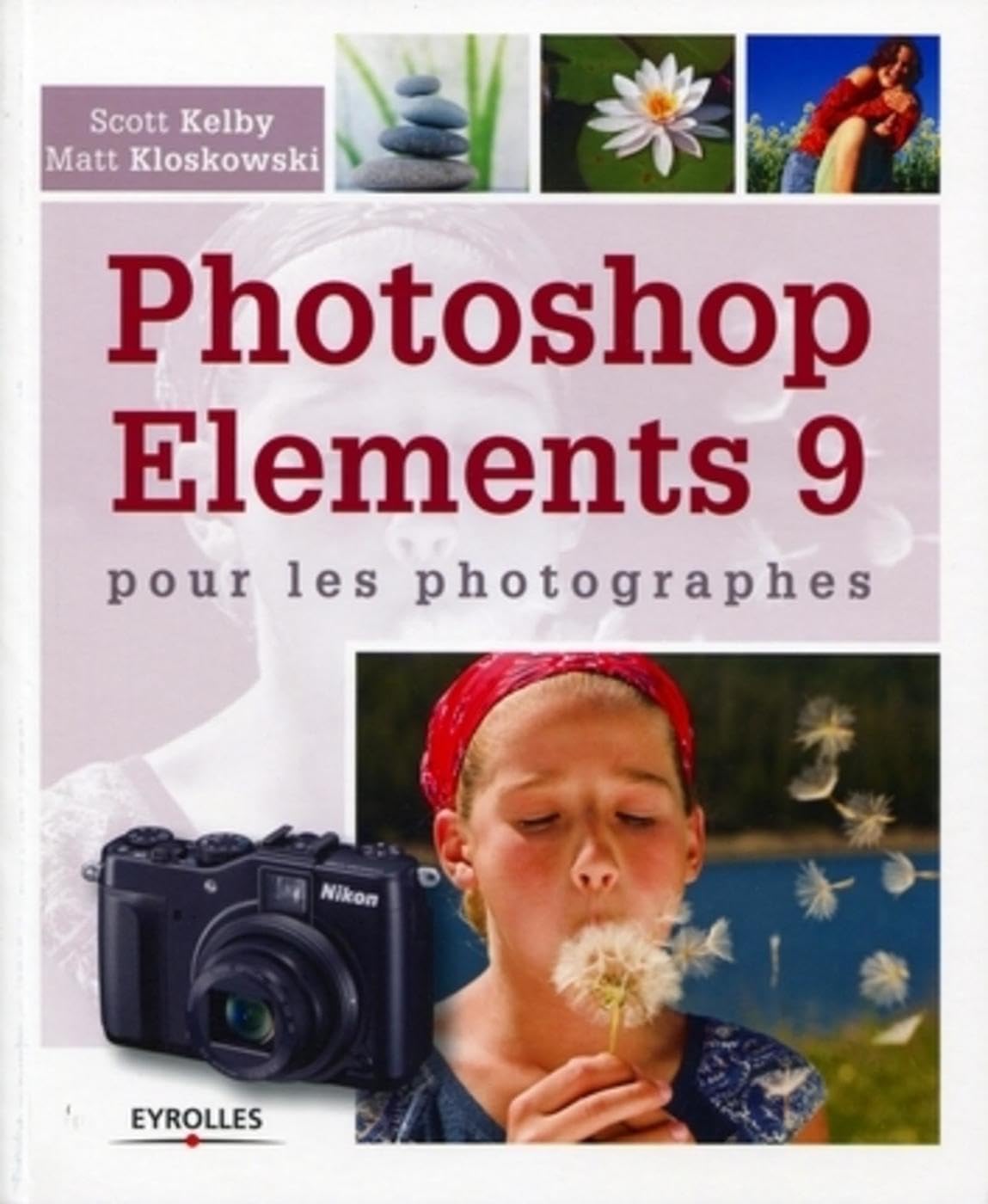 Photoshop Elements 9 pour les photographes 9782212132038