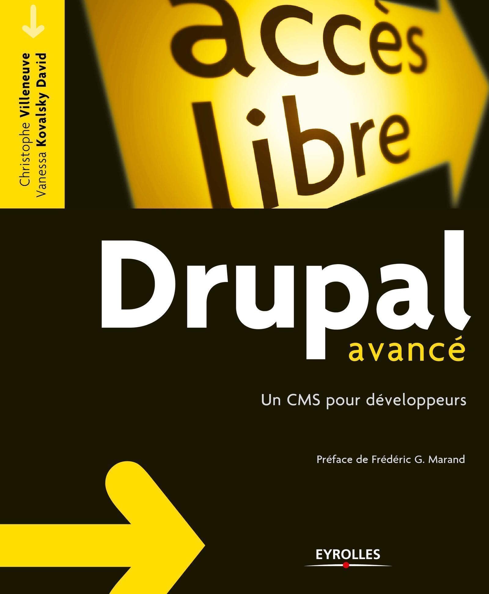 Drupal avancé: Un CMS pour développeurs. 9782212140118