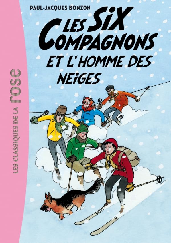 Les Six Compagnons 02 - Les Six Compagnons et l'homme des neiges 9782012020290