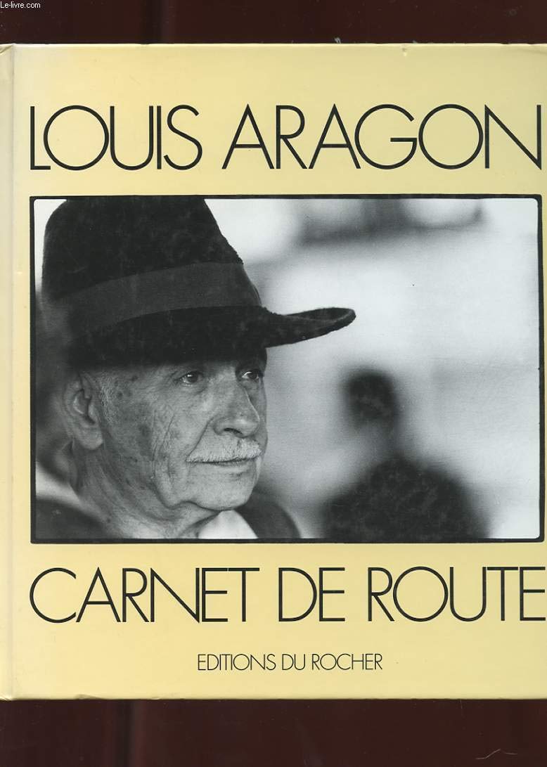 Louis Aragon: Carnet de rout 9782268015392