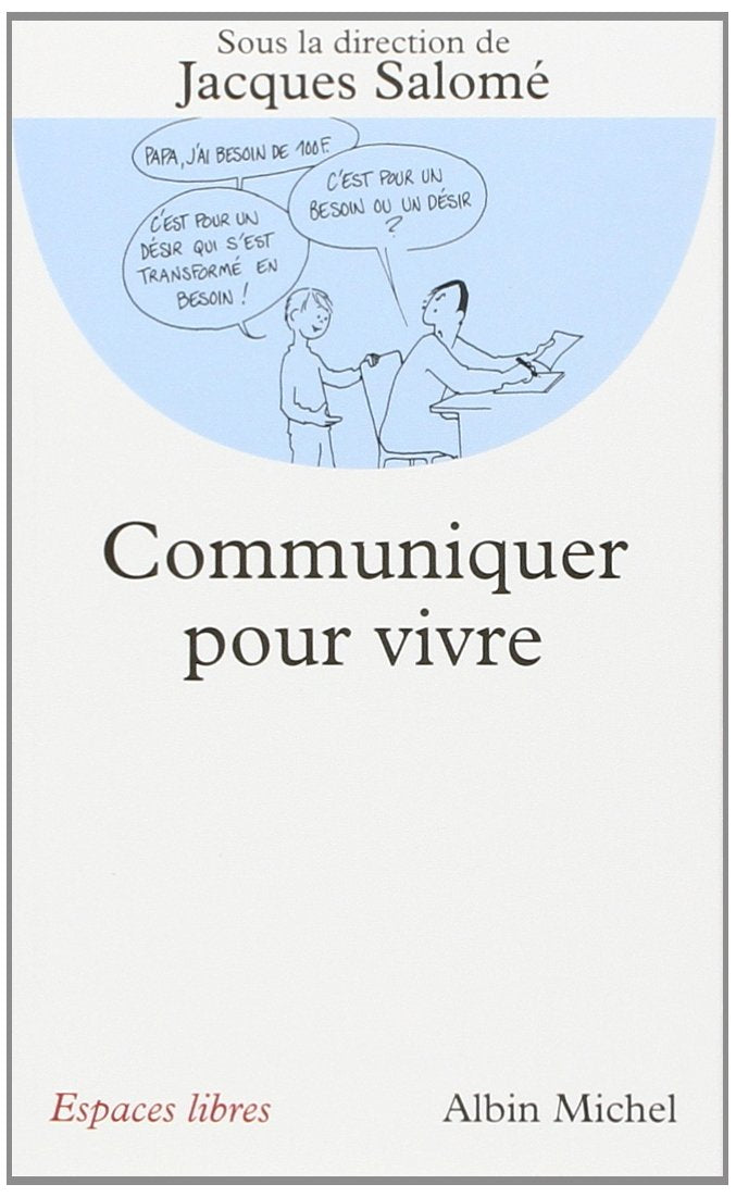 Communiquer pour vivre 9782226084941