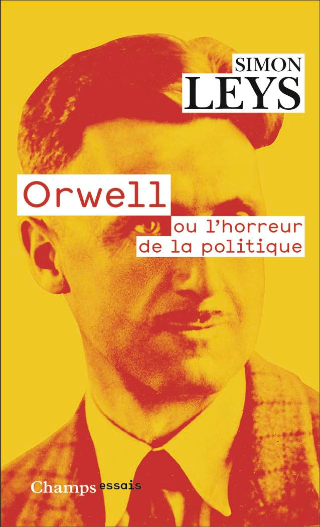 Orwell ou l'horreur de la politique 9782080494016