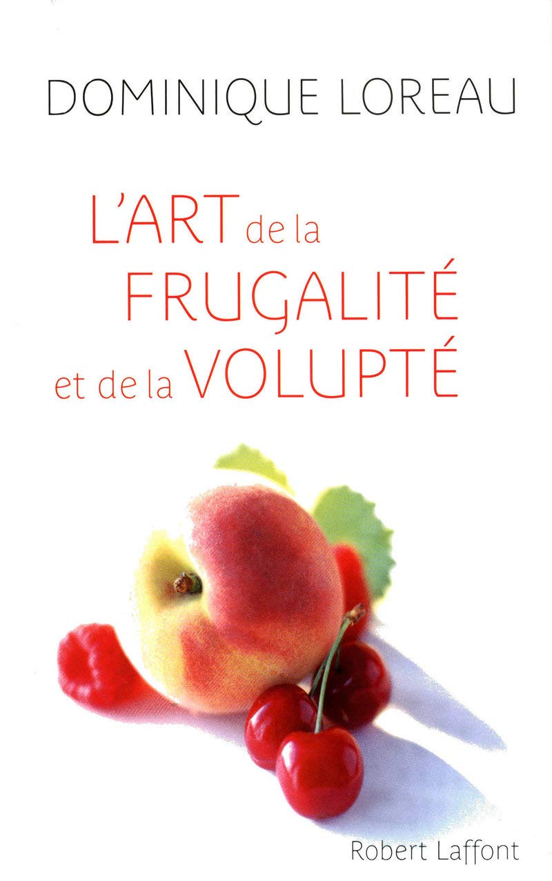 L'Art de la frugalité et de la volupté 9782221113769