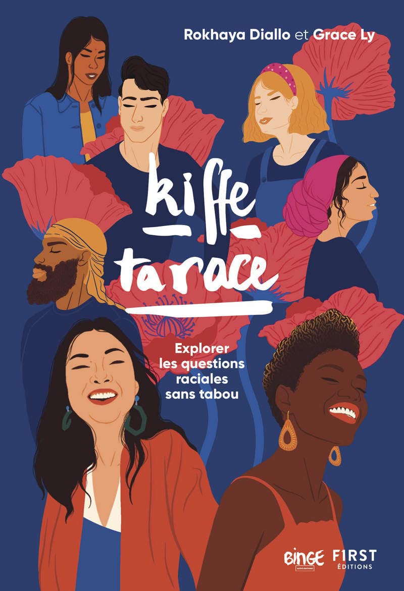 Kiffe ta race: Explorer les questions raciales sans tabou 9782412066409