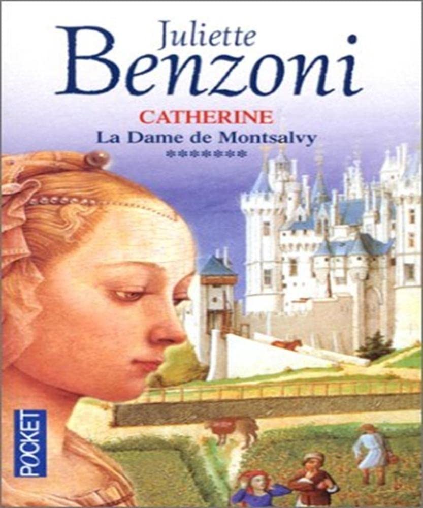 Catherine, tome 7 : La Dame de Montsalvy 9782266108546