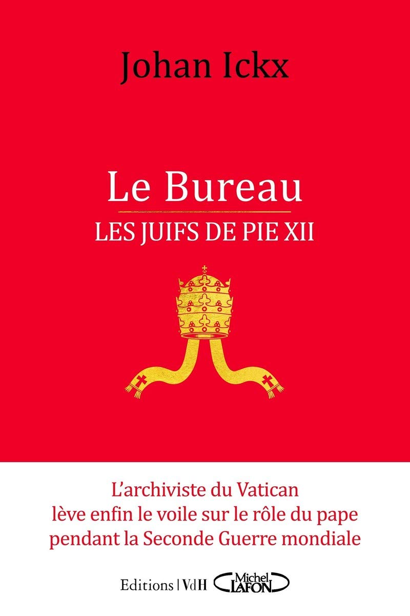 LE BUREAU - LES JUIFS DE PIE XII 9782749937472