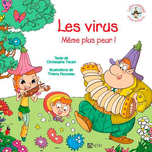 Les Virus, Même Plus Peur 9782746840126