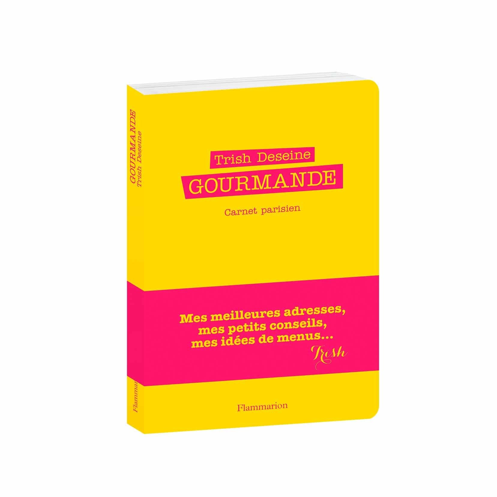 Gourmande : Carnet parisien 9782081297074