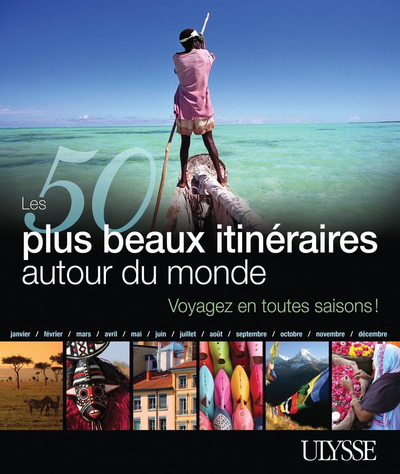 Les 50 plus beaux itinéraires autour du monde 9782894644256