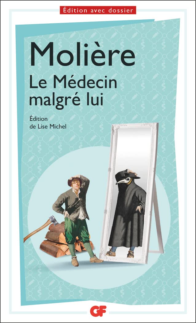 Le Médecin malgré lui 9782080259387