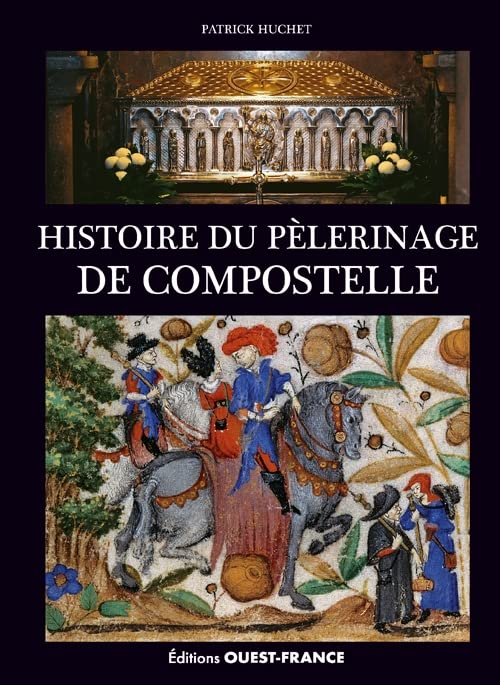 Histoire du pèlerinage de Compostelle 9782737387609
