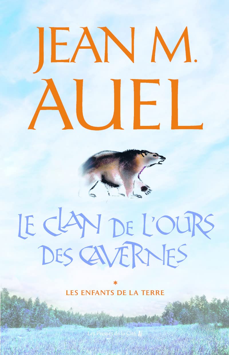 Les Enfants de la Terre, tome 1 : Le Clan de l'ours des cavernes 9782258059320