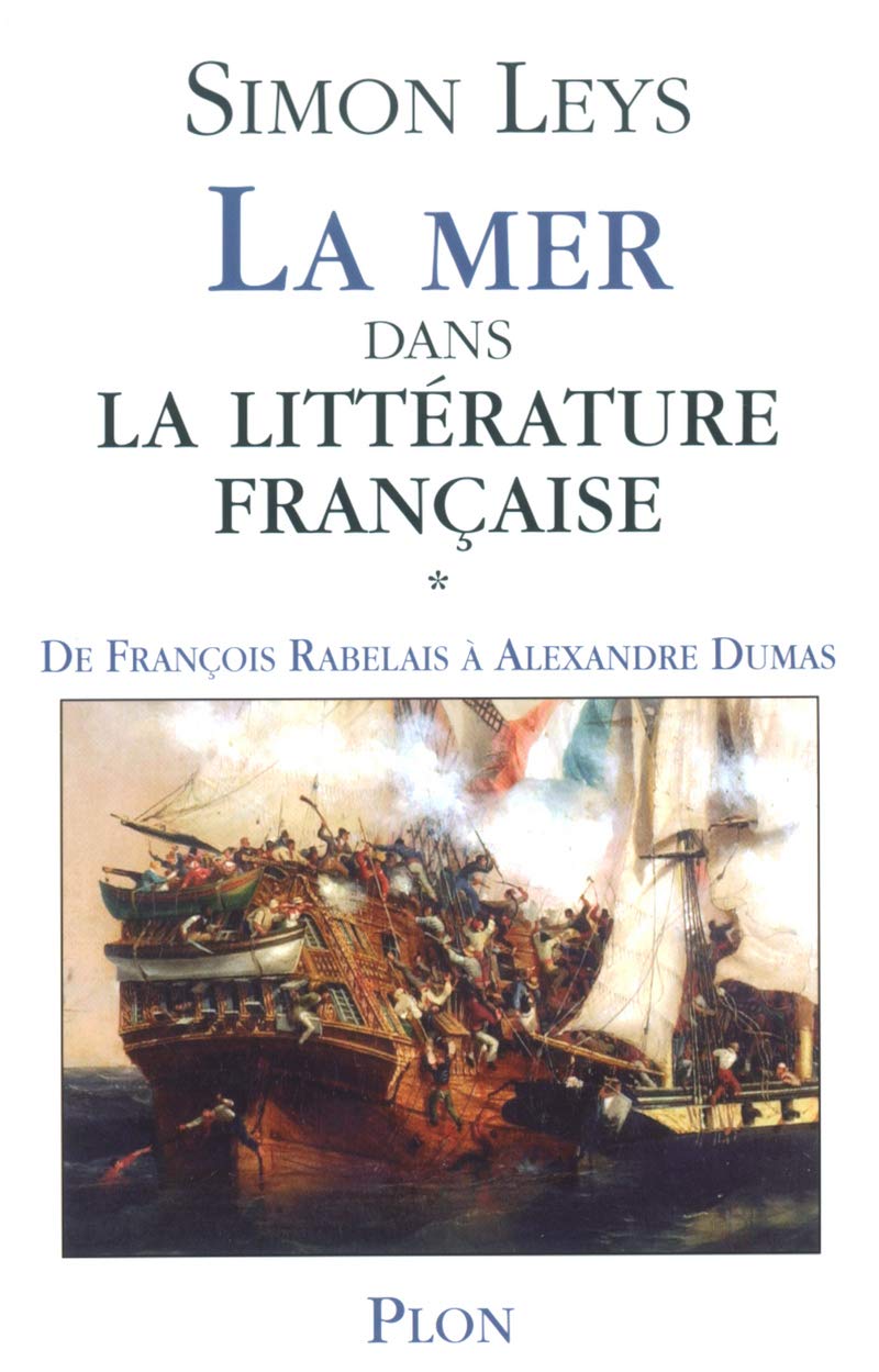 LA MER DANS LA LITTERATURE FRANCAISE : DE François RABELAIS à Alexandre DUMAS 9782259199735